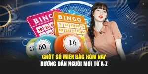 Chốt Số Miền Bắc Hôm Nay - Hướng Dẫn Người Mới Từ A-Z
